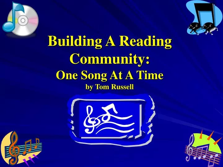 building a reading community one song at a time by tom russell
