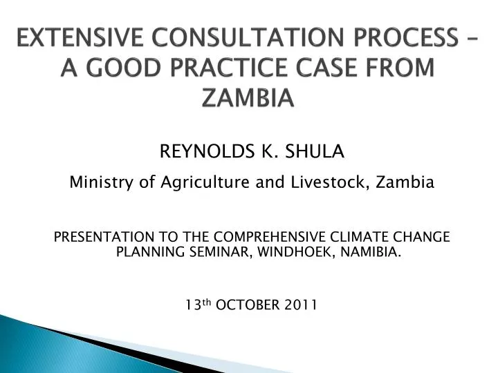 extensive consultation process a good practice case from zambia