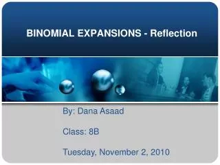BINOMIAL EXPANSIONS - Reflection