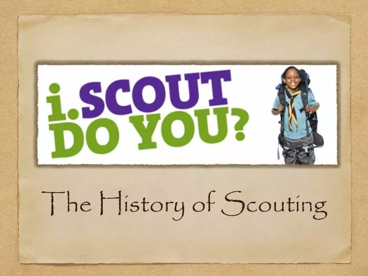 the history of scouting