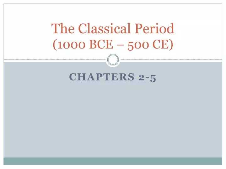 the classical period 1000 bce 500 ce