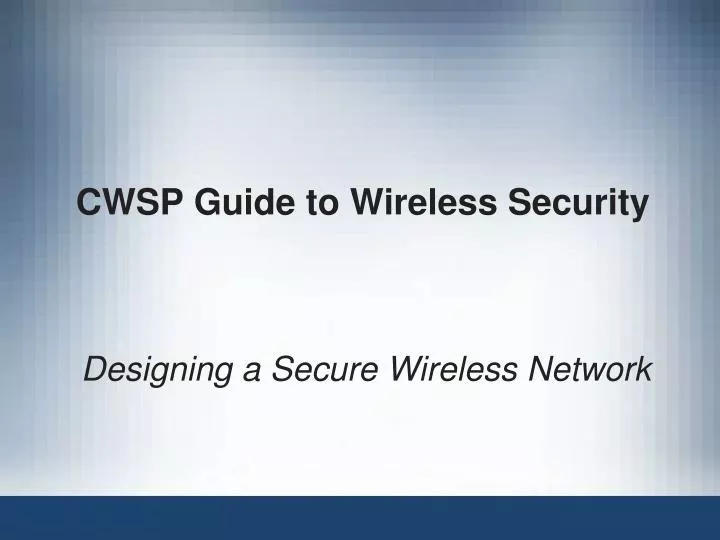 cwsp guide to wireless security