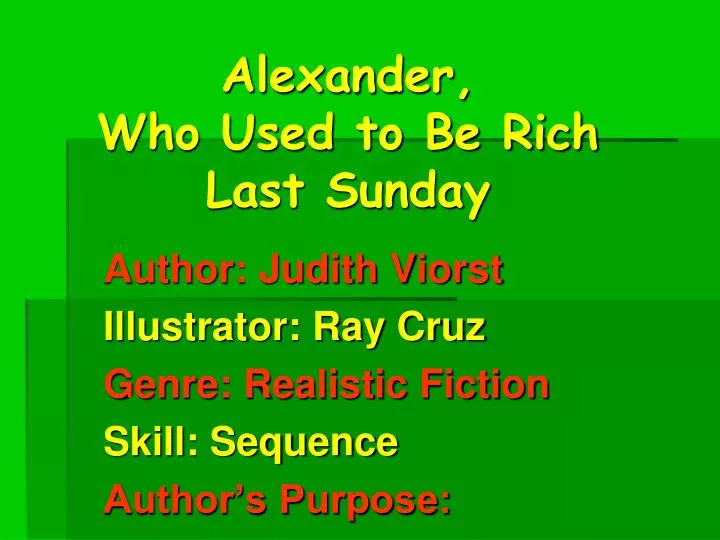 alexander who used to be rich last sunday