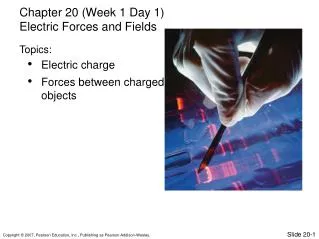 Electric charge Forces between charged objects