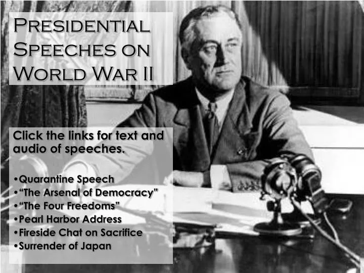 presidential speeches on world war ii