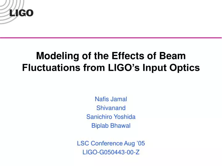 modeling of the effects of beam fluctuations from ligo s input optics