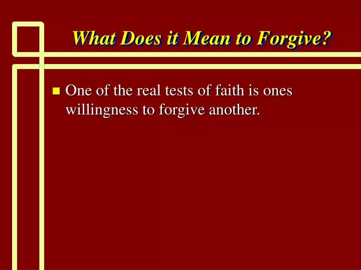 what does it mean to forgive