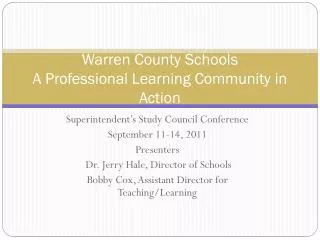 Warren County Schools A Professional Learning Community in Action