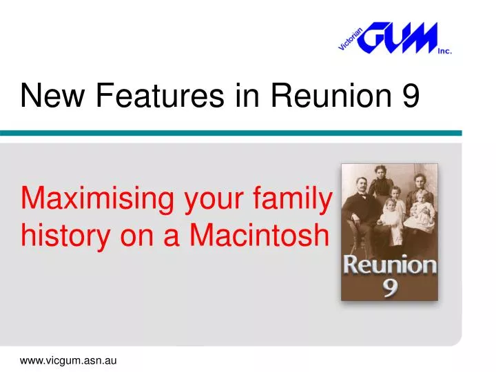 new features in reunion 9