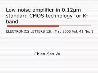 Low-noise amplifier in 0.12?m standard CMOS technology for K-band