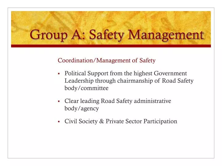 group a safety management