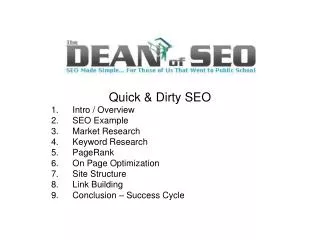 Quick &amp; Dirty SEO Intro / Overview SEO Example Market Research Keyword Research PageRank