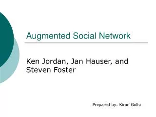 Augmented Social Network