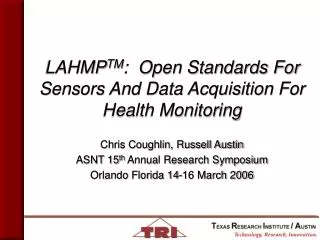 lahmp tm open standards for sensors and data acquisition for health monitoring