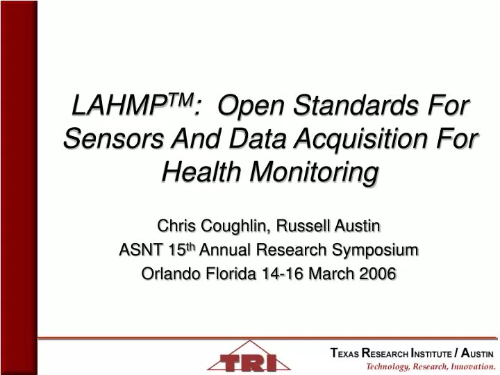 lahmp tm open standards for sensors and data acquisition for health monitoring