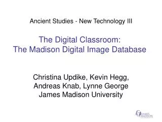 The Digital Classroom: The Madison Digital Image Database