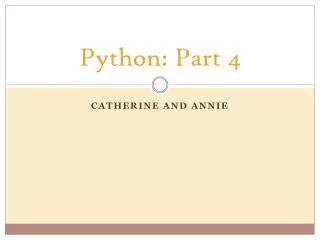 Python: Part 4