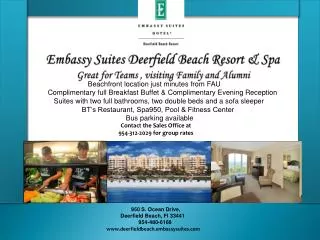 Embassy Suites Deerfield Beach Resort &amp; Spa Great for Teams , visiting Family and Alumni