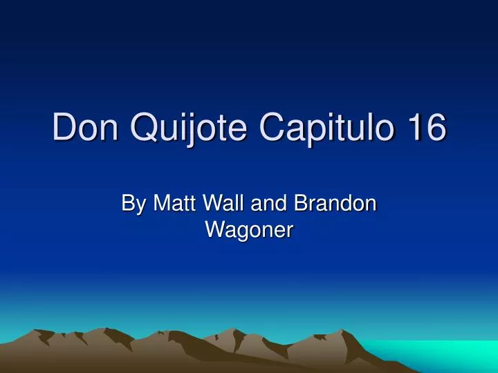 don quijote capitulo 16