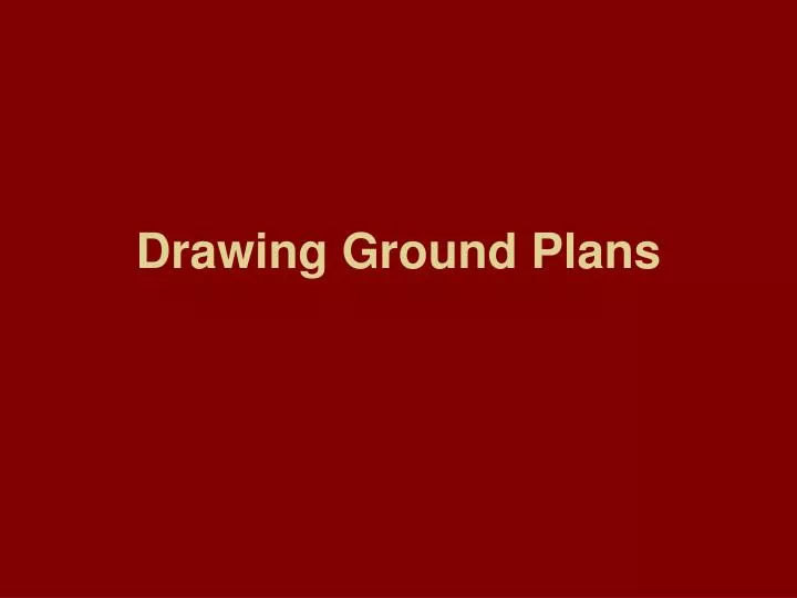 drawing ground plans