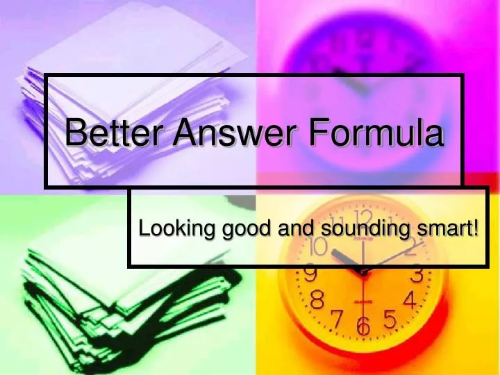 better answer formula