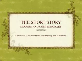THE SHORT STORY