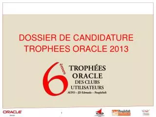 dossier de candidature trophees oracle 2013