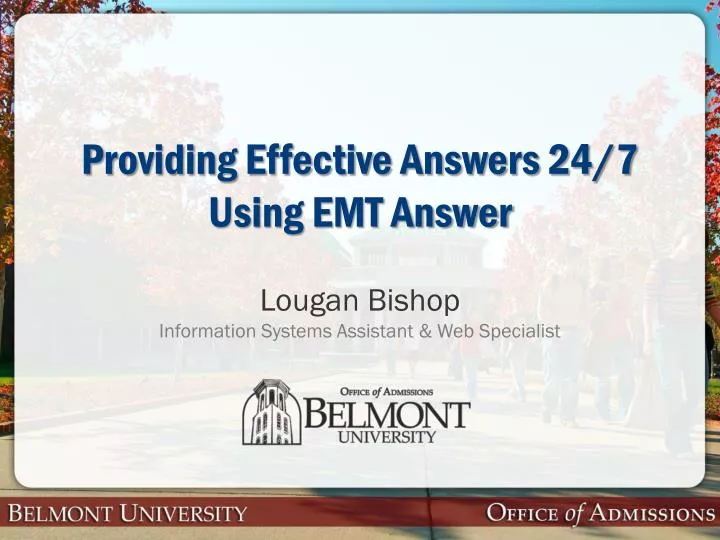 providing effective answers 24 7 using emt answer