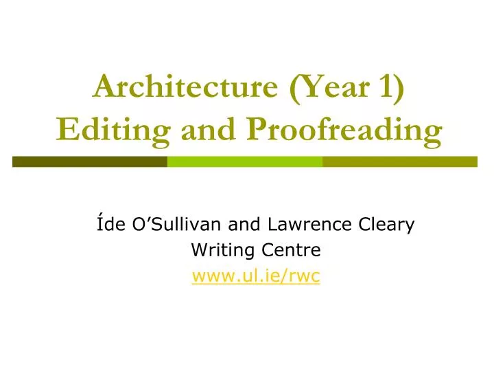 architecture year 1 editing and proofreading