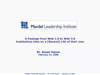 A Passage from Web 1.0 to Web 3.0 Institutions take on a [Second] Life of their own