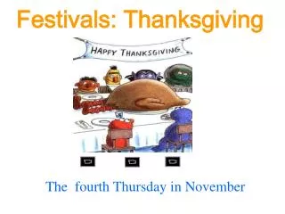 Festivals: Thanksgiving