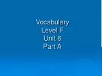 Vocabulary Level F Unit 6 Part A