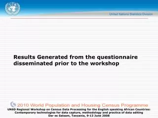 Results Generated from the questionnaire disseminated prior to the workshop