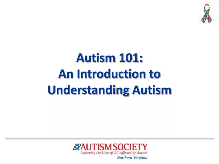autism 101 an introduction to understanding autism