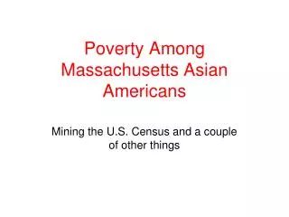 Poverty Among Massachusetts Asian Americans