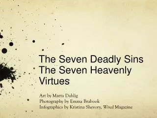 The Seven Deadly Sins The Seven Heavenly Virtues