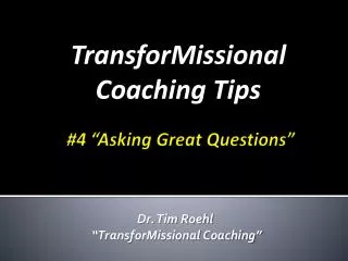 transformissional coaching tips