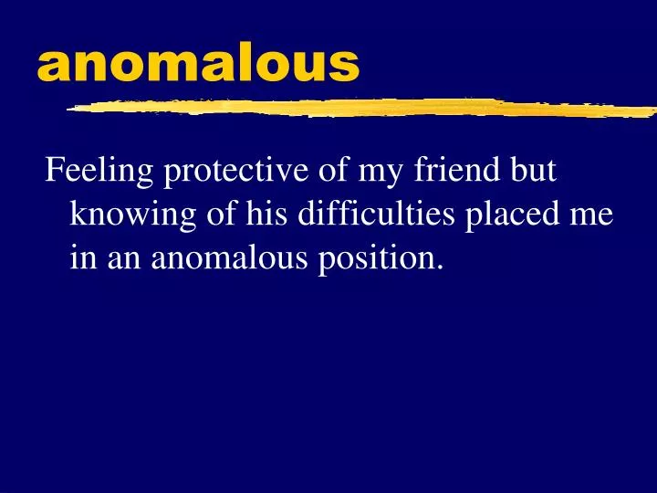 anomalous