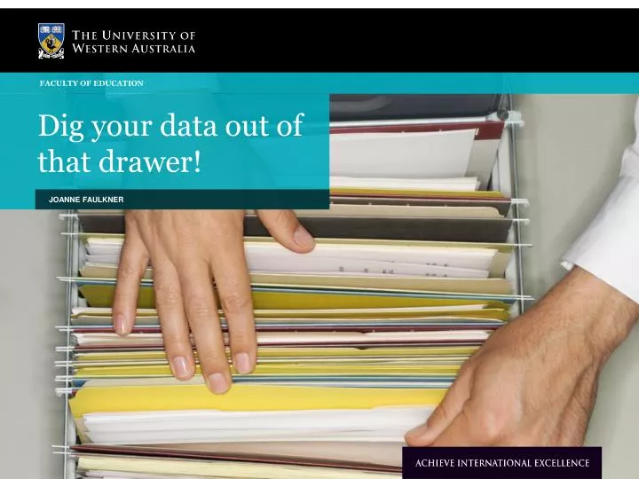 dig your data out of that drawer