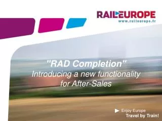 &quot;RAD Completion&quot; Introducing a new functionality for After-Sales