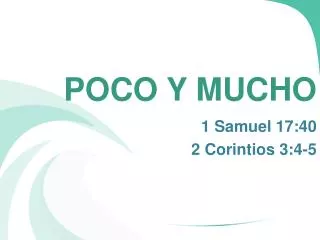 poco y mucho