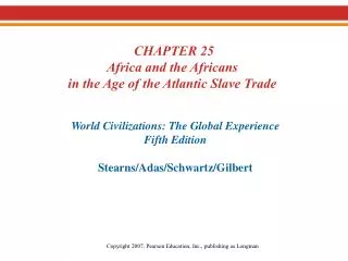 I. The Atlantic Slave Trade 	Portuguese 		Factories