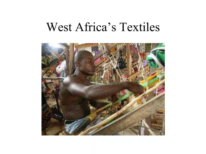 west africa s textiles