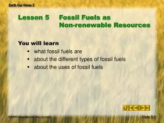 Lesson 5	Fossil Fuels as Non-renewable Resources