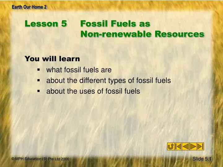 lesson 5 fossil fuels as non renewable resources