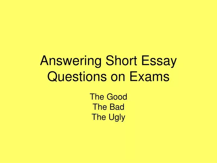 answering short essay questions on exams