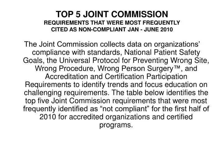 top 5 joint commission requirements that were most frequently cited as non compliant jan june 2010