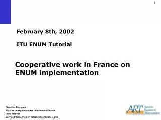 February 8th, 2002 ITU ENUM Tutorial