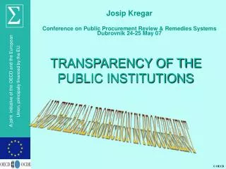 TRANSPARENCY OF THE PUBLIC INSTITUTIONS