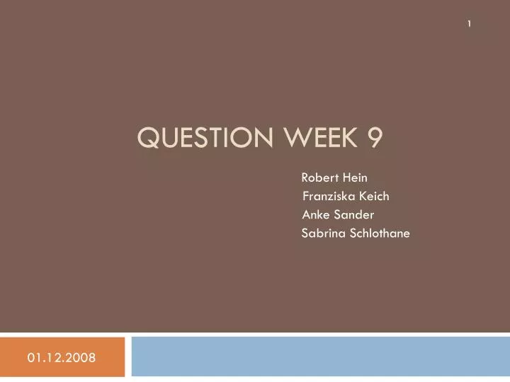 question week 9